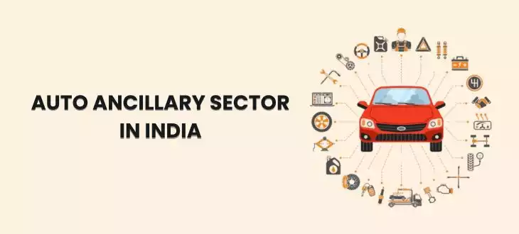 Auto Ancillary Sector in India